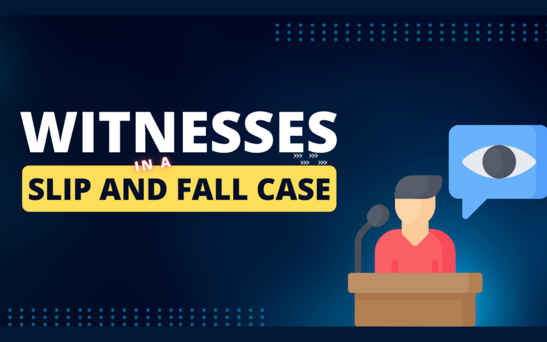 How Witnesses Can Help with an Indiana Slip and Fall Case